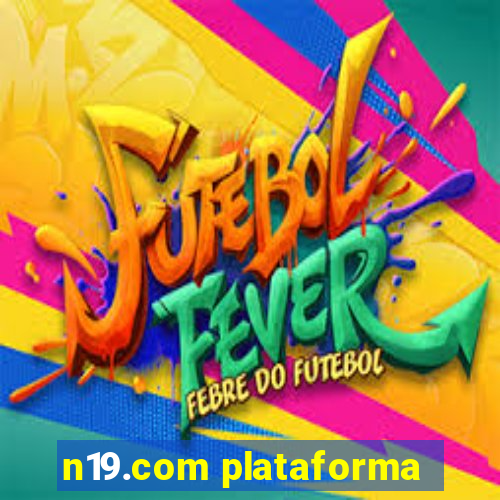 n19.com plataforma